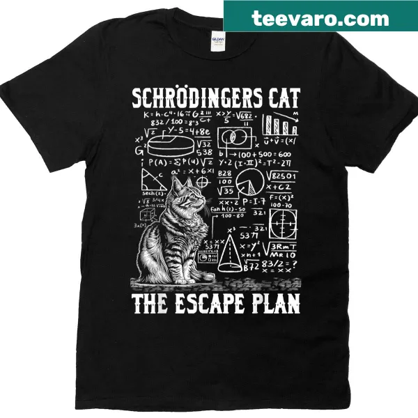 Humorous T-shirt featuring Schrödinger's Cat and escape plan text