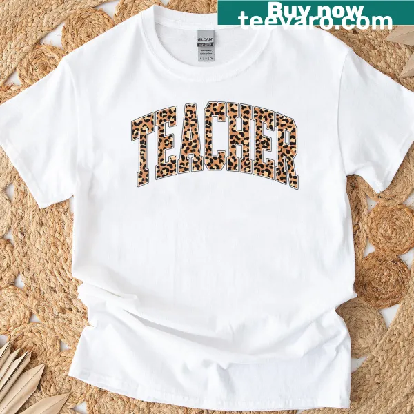 Teacher T-shirt with leopard graphic and 'Best Teacher Ever' text
