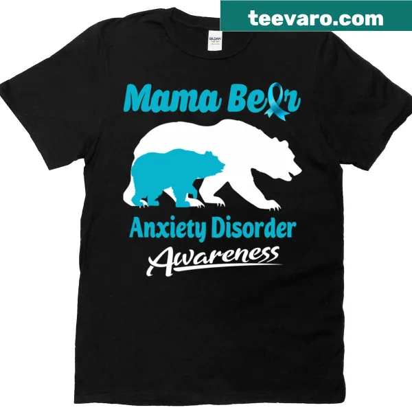 Fitted tee with 'Mama Bear' text for anxiety awareness.