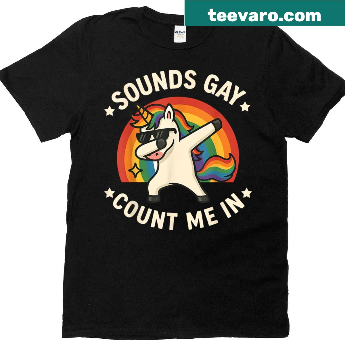 Playful t-shirt with a dabbing unicorn and the phrase 'Sounds Gay Count Me In' — on a men's t-shirt