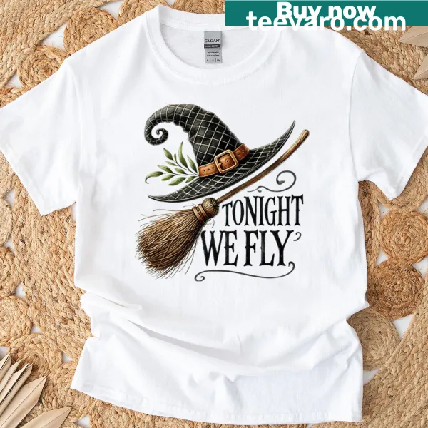 Inspirational t-shirt with the phrase 'Tonight We Fly' in typography
