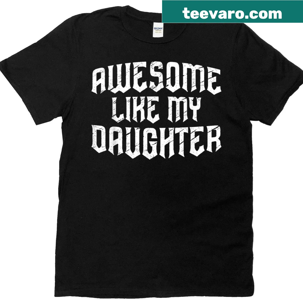Funny T-shirt saying Awesome Like My Daughter — on a men's t-shirt