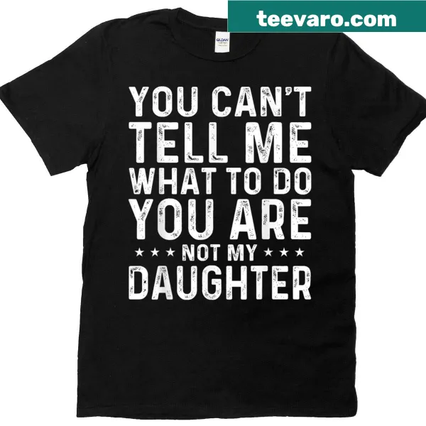Funny Father's Day t-shirt from daughter celebrating dad