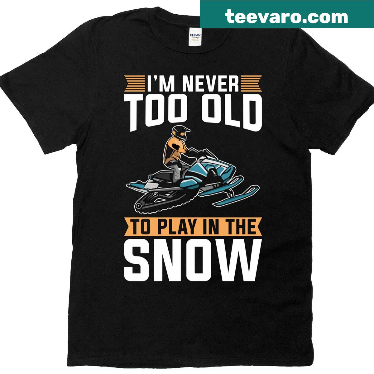 T-shirt with 'I’m Never Too Old to Snowmobile' graphic — on a men's t-shirt