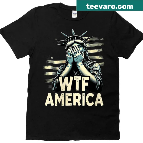 Funny anti-Trump t-shirt with the phrase 'Wtf America'