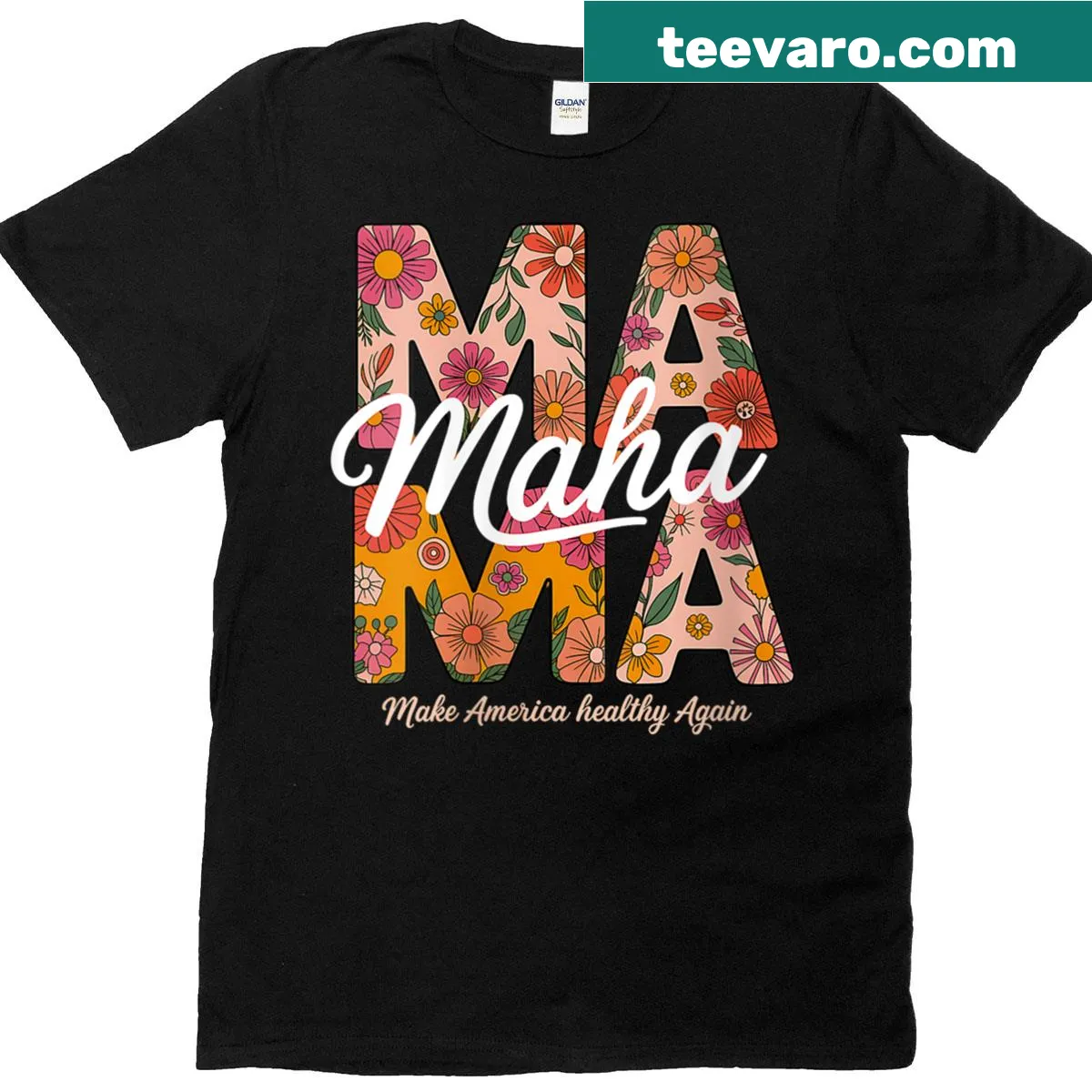 Floral graphic T-shirt with 'Make America Healthy Again' text for moms. — on a men's t-shirt