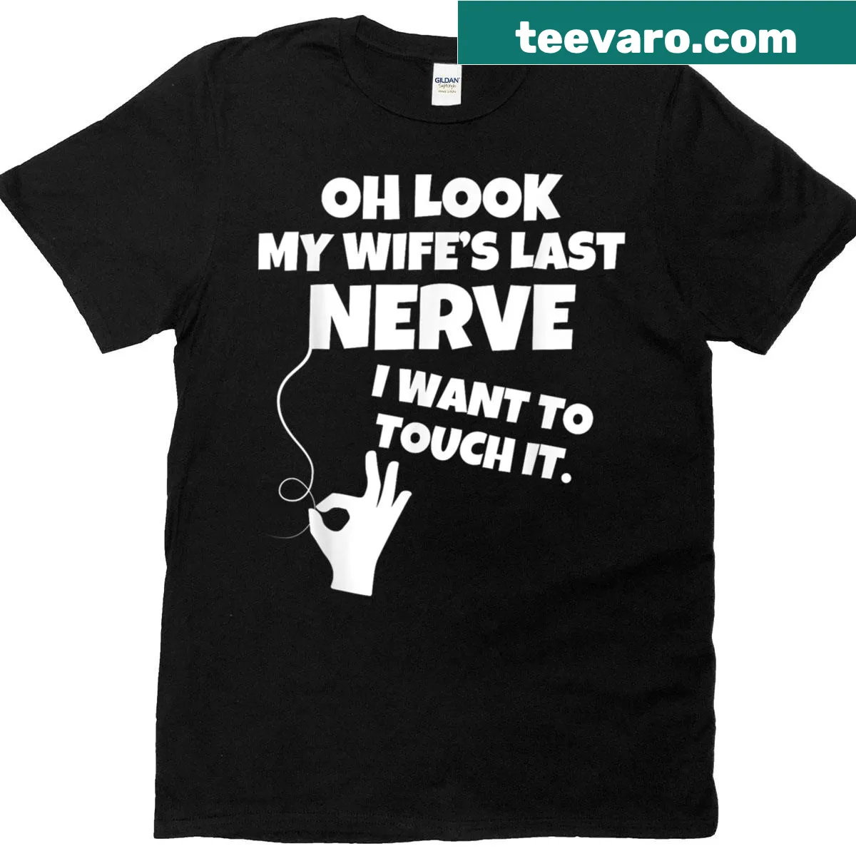 Funny quote t-shirt featuring the phrase about a wife's last nerve — on a men's t-shirt