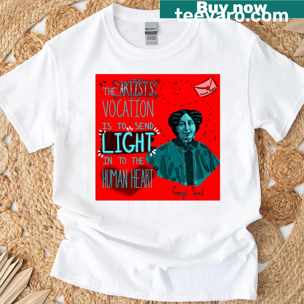 Inspirational quote by George Sand on a beautifully designed t-shirt — on a men's t-shirt