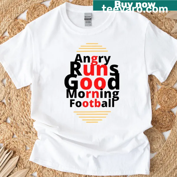 Angry character running Good Morning Football T-shirt
