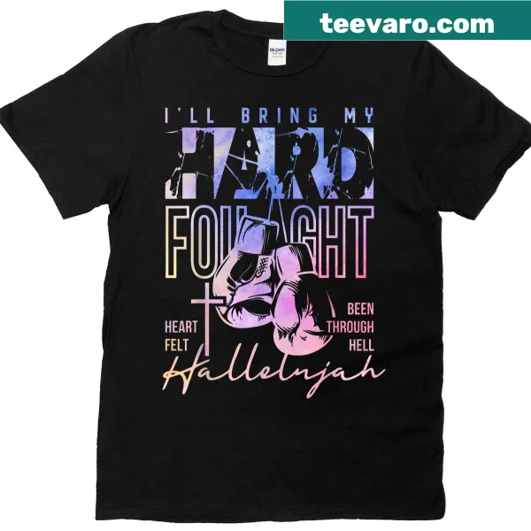 Inspirational T-shirt featuring 'Hard Fought Hallelujah' text design