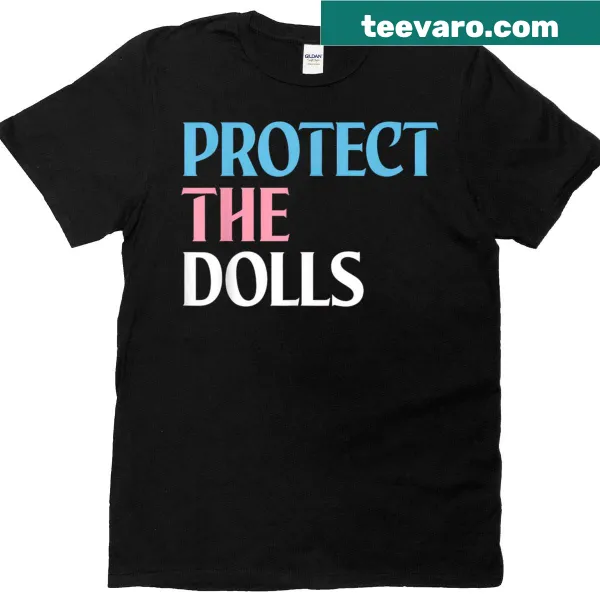 Inspirational 'Protect The Dolls' phrase on a t-shirt