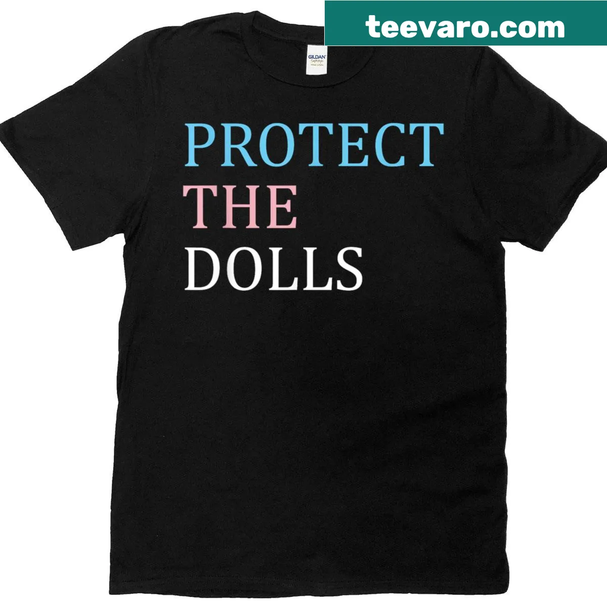 T-shirt with 'Protect The Dolls' solidarity quote — on a men's t-shirt