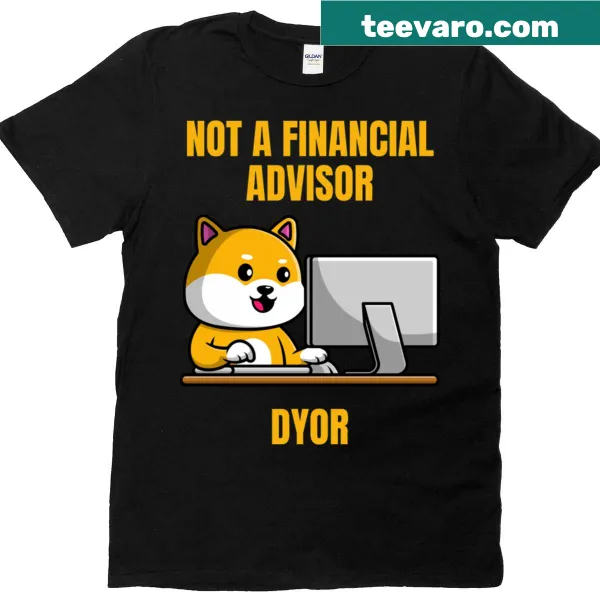T-shirt featuring a Shiba Inu and text saying 'Is Not A Financial Advisor'.