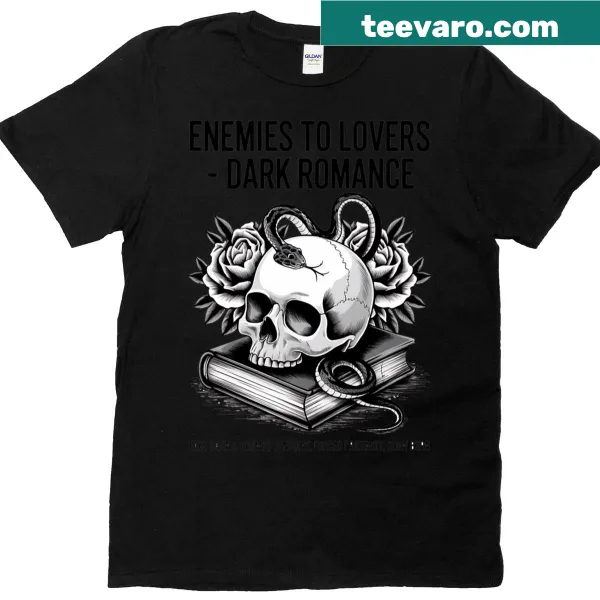Enemies to Lovers Dark Romance T-shirt with playful graphic