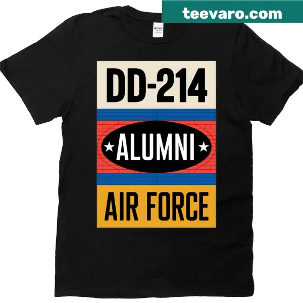 Air Force Dd-214 Alumni Veteran T-shirt with bold text