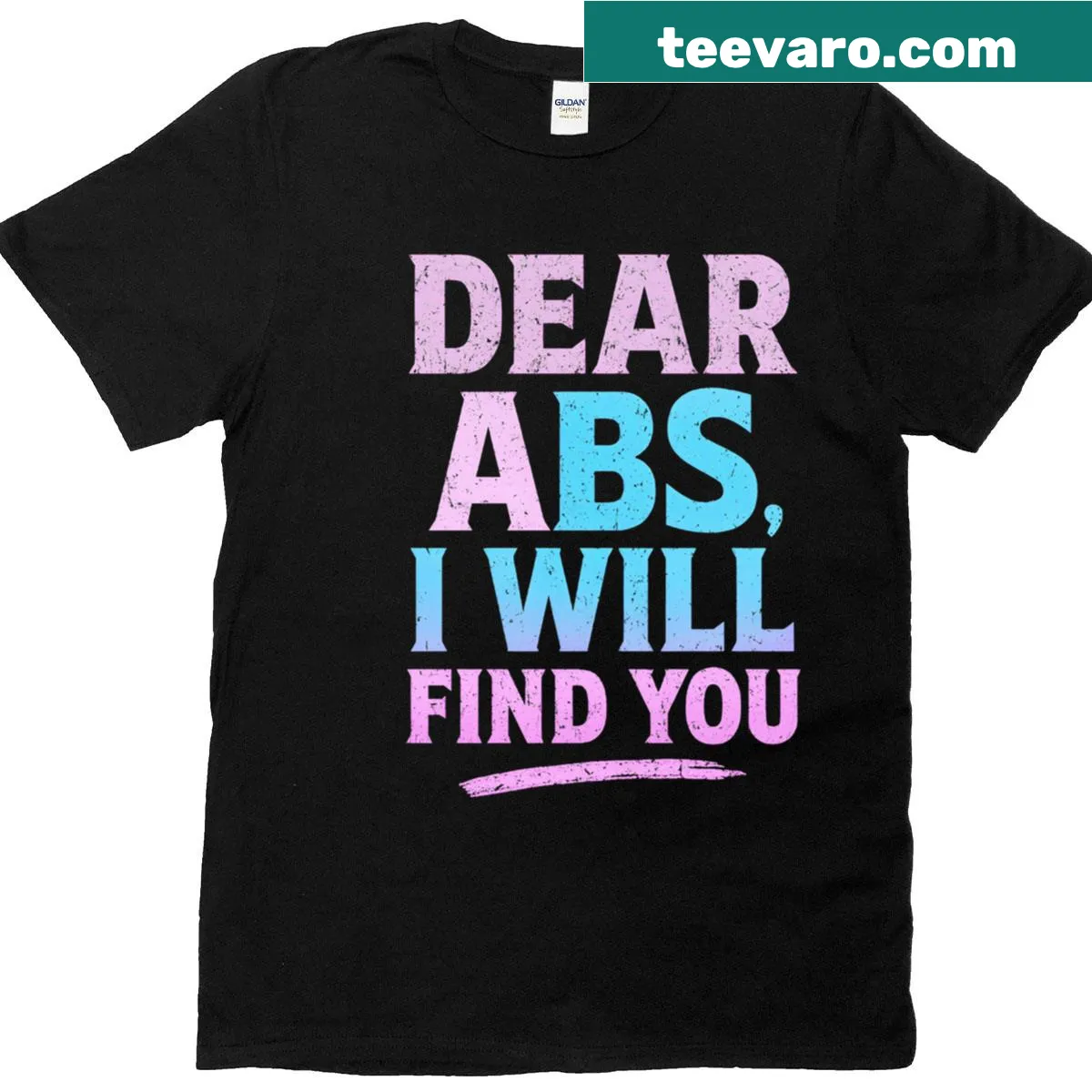 Funny fitness T-shirt with humorous 'Dear Abs' phrase — on a men's t-shirt
