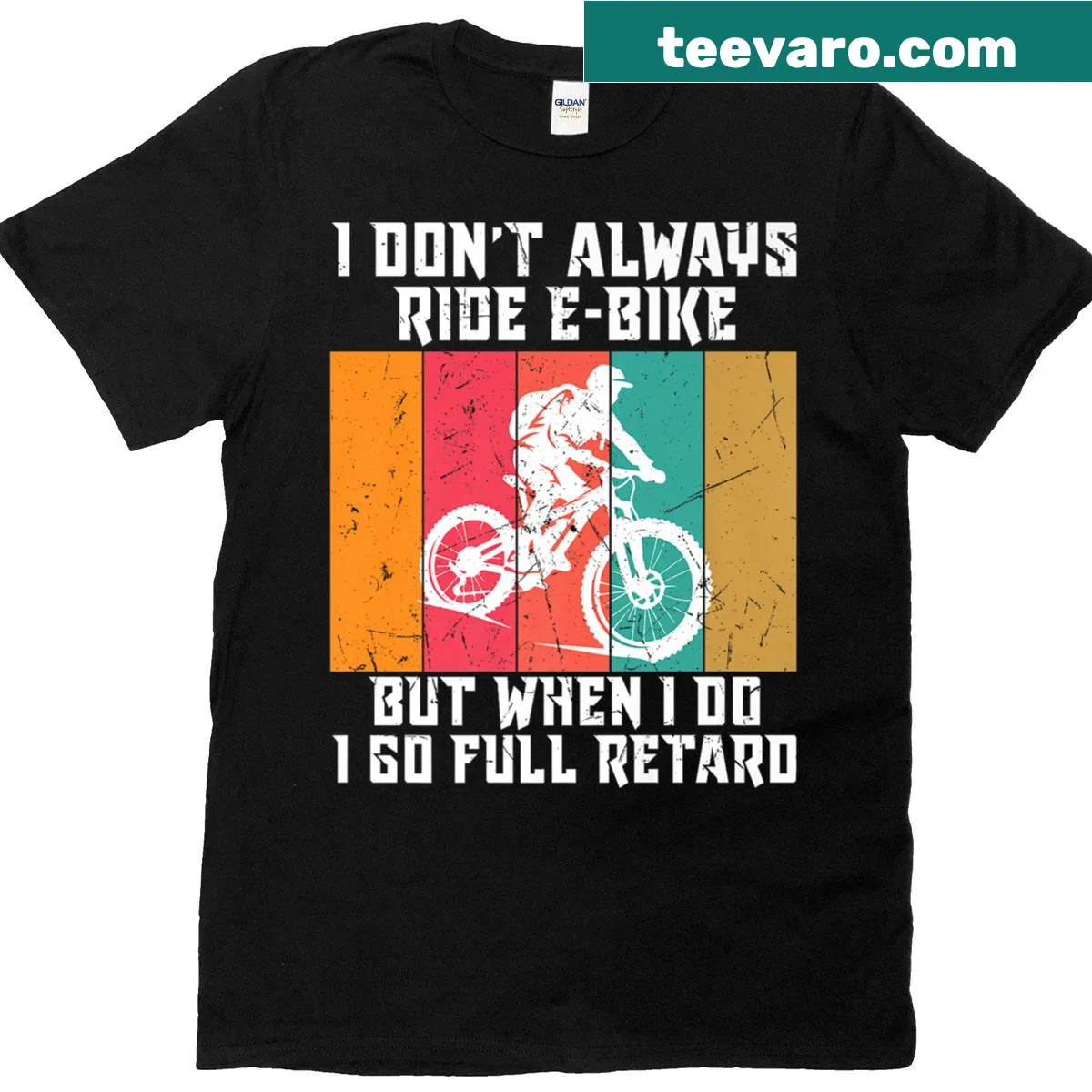 Funny E-biker T-shirt featuring the phrase I Don’t Always Ride E-bike. — on a men's t-shirt