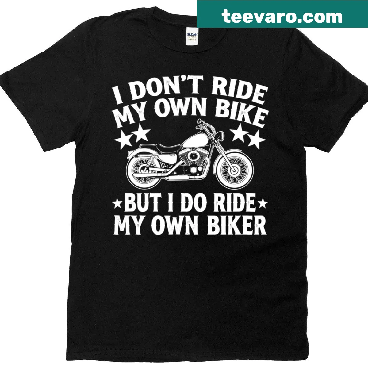 Funny T-shirt stating 'I Don’t Ride My Own Bike But I Do Ride My Own Biker'. — on a men's t-shirt