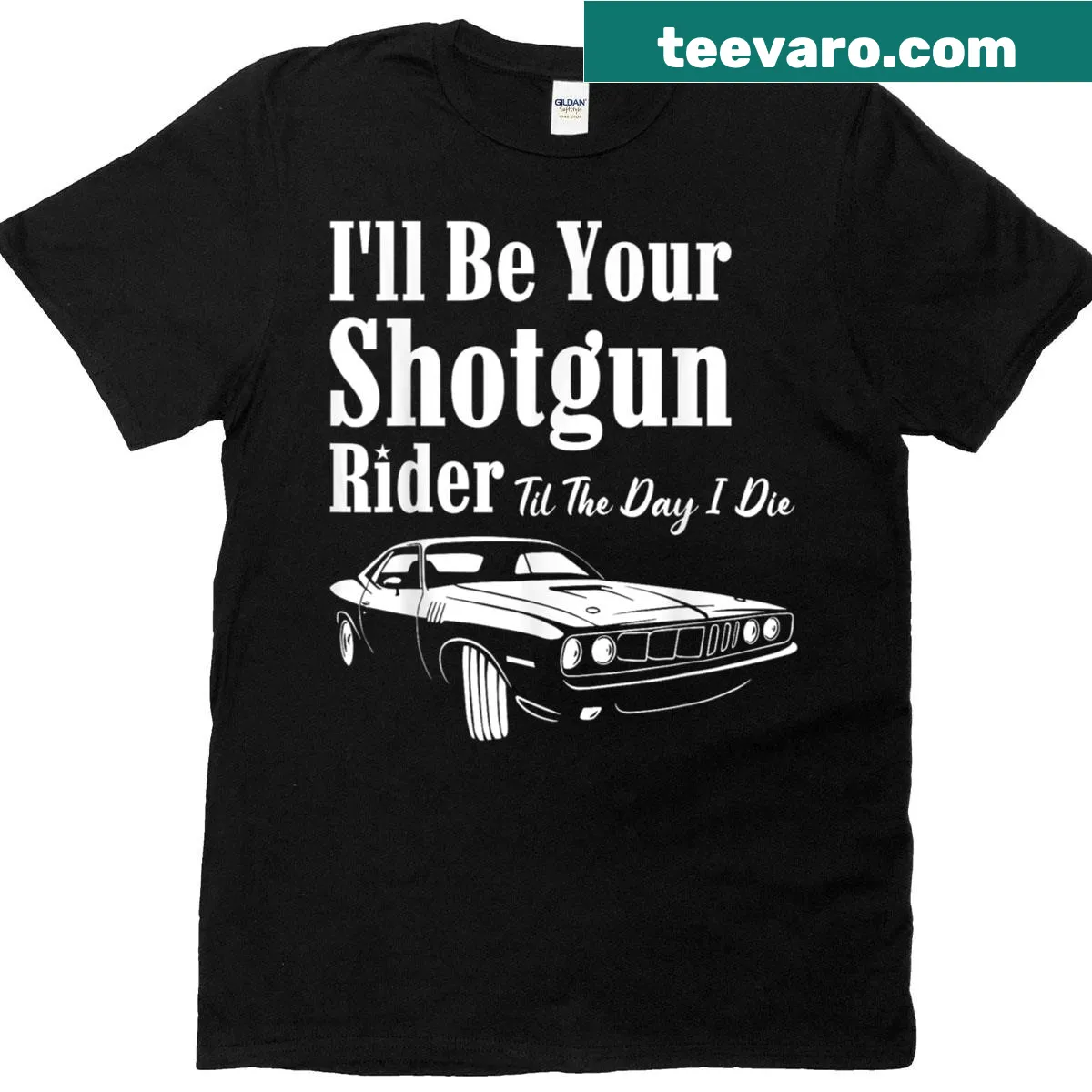 Biker T-shirt with the phrase I'll Be Your Shotgun Biker Til The Day I Die — on a men's t-shirt