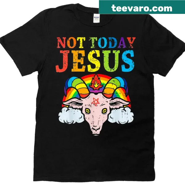 Humorous t-shirt with 'Not Today Jesus' text design