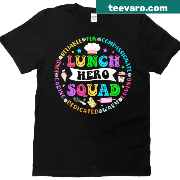 Funny T-shirt for cafeteria workers featuring 'School Lunch Hero Squad'