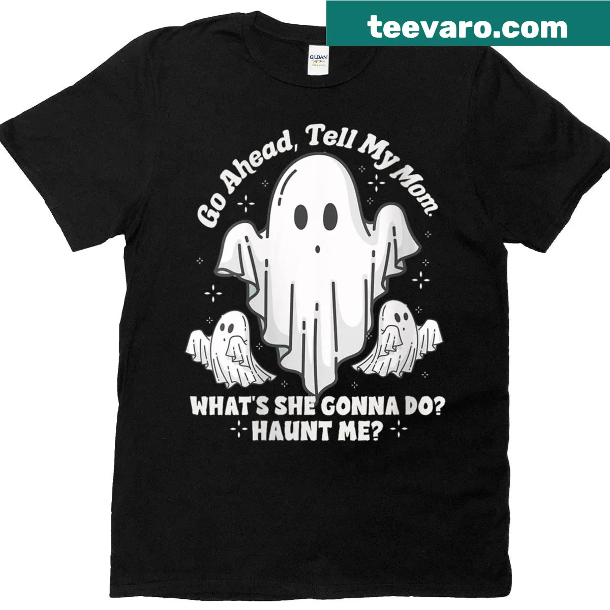 Funny t-shirt with ghost theme and humorous quote about moms — on a men's t-shirt