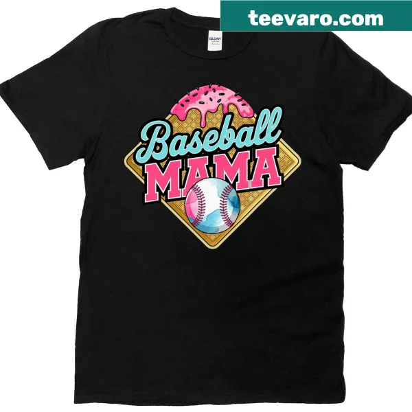 Funny Baseball Mama T-shirt with ice cream drip and home plate graphic