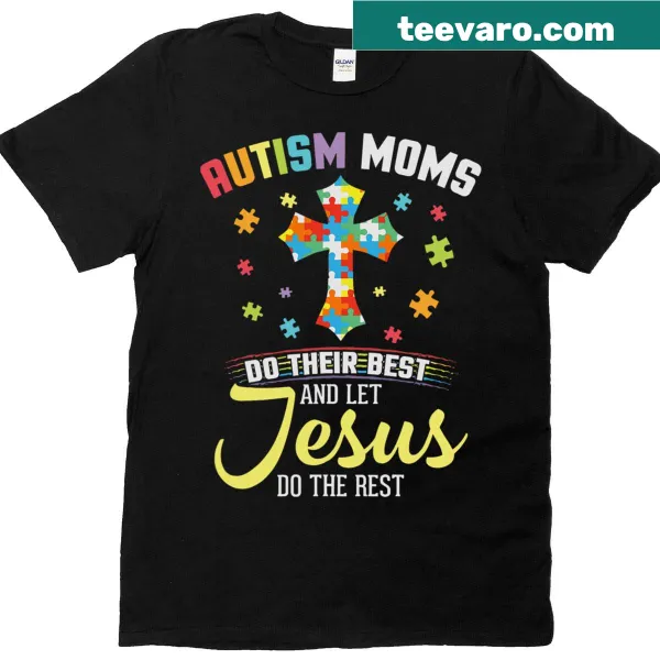 Inspirational t-shirt with text about faith and autism awareness for moms