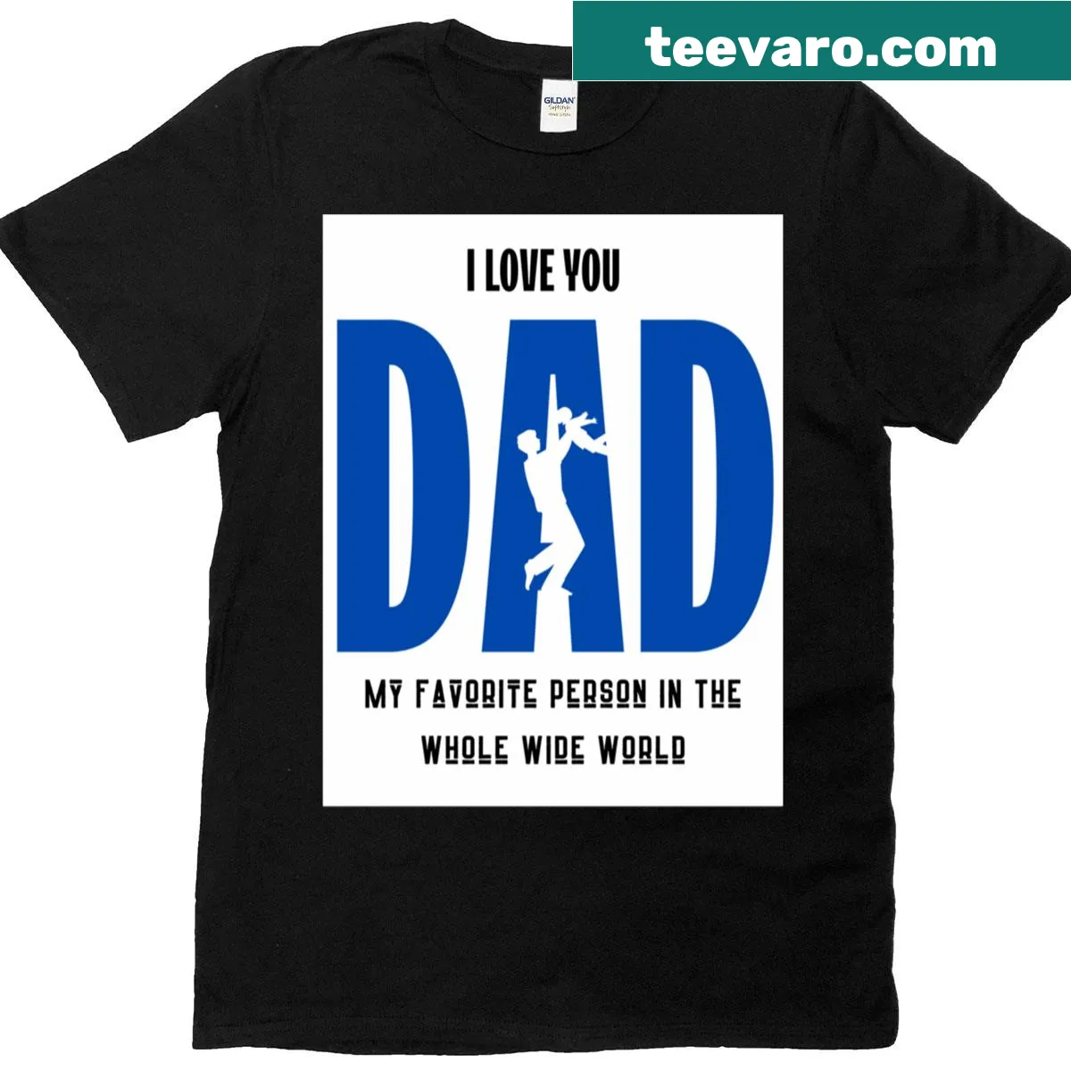 Sentimental t-shirt with the text 'Dad My Favorite Person In The Whole Wide World' — on a men's t-shirt