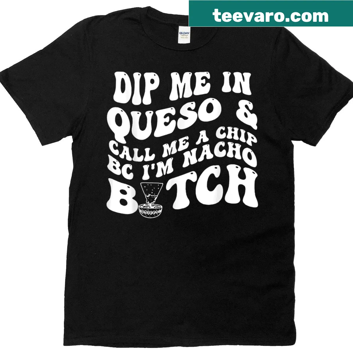 Playful t-shirt with 'Dip Me In Queso' text and humorous design — on a men's t-shirt