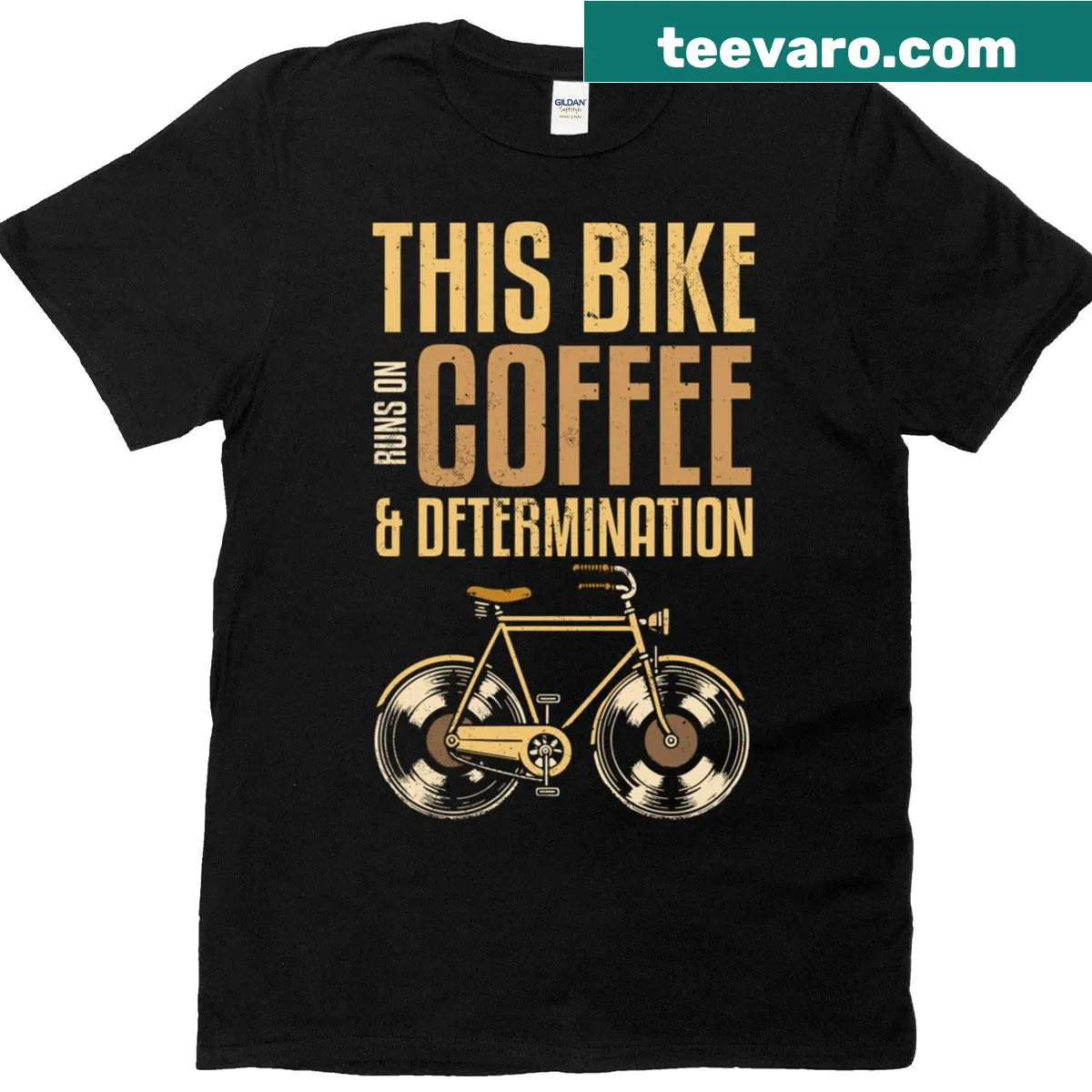 Inspirational text 'This Bike Runs On Coffee And Determination' on T-shirt — on a men's t-shirt