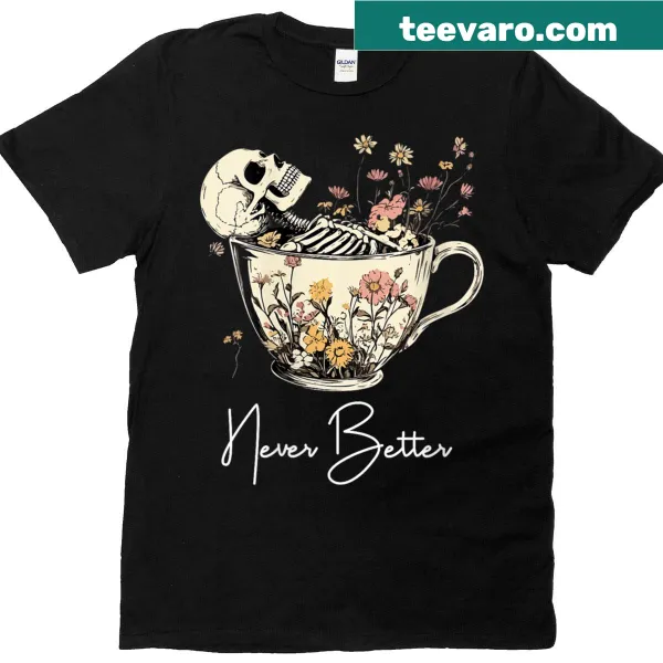 Funny T-shirt with a skeleton holding a coffee cup and humorous text