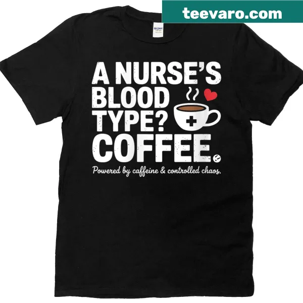 Illustrative Nurse t-shirt with coffee and blood type design.