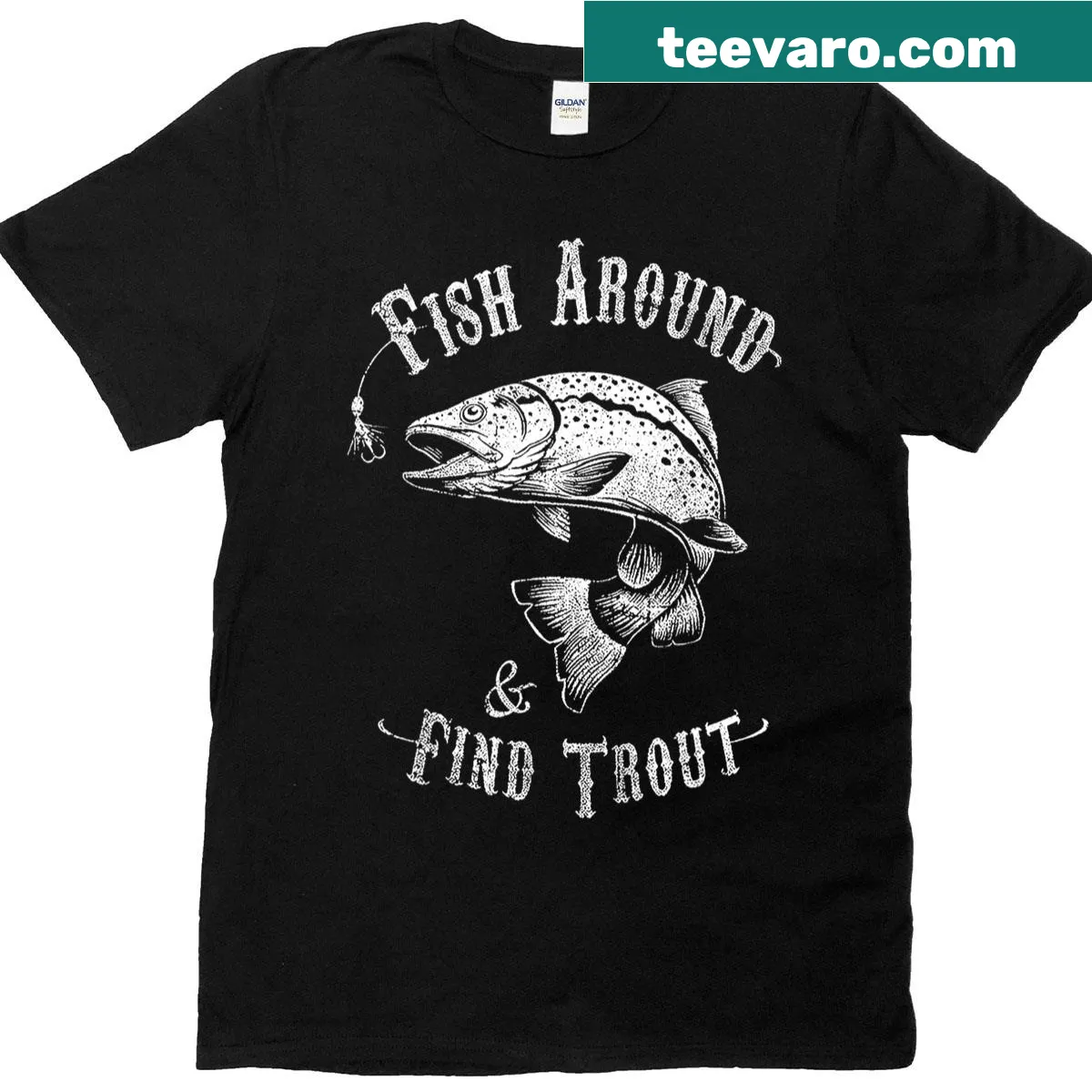 Humorous fishing-themed tee with a trout graphic — on a men's t-shirt
