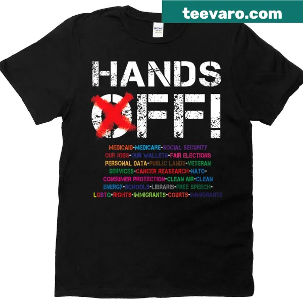 T-shirt with bold 'Hands Off' protest graphic