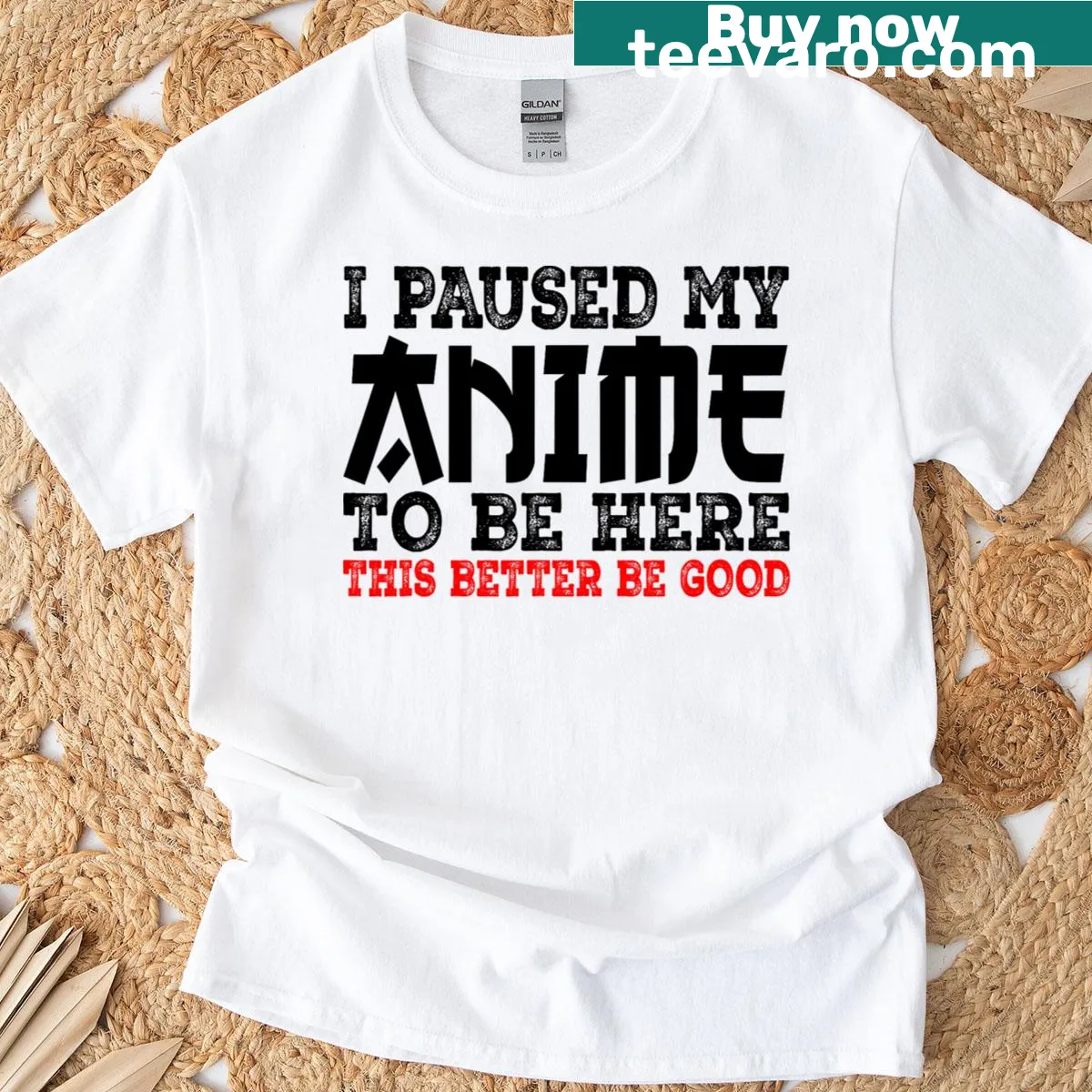 Anime-themed t-shirt with 'I Paused My Anime To Be Here' text — on a men's t-shirt