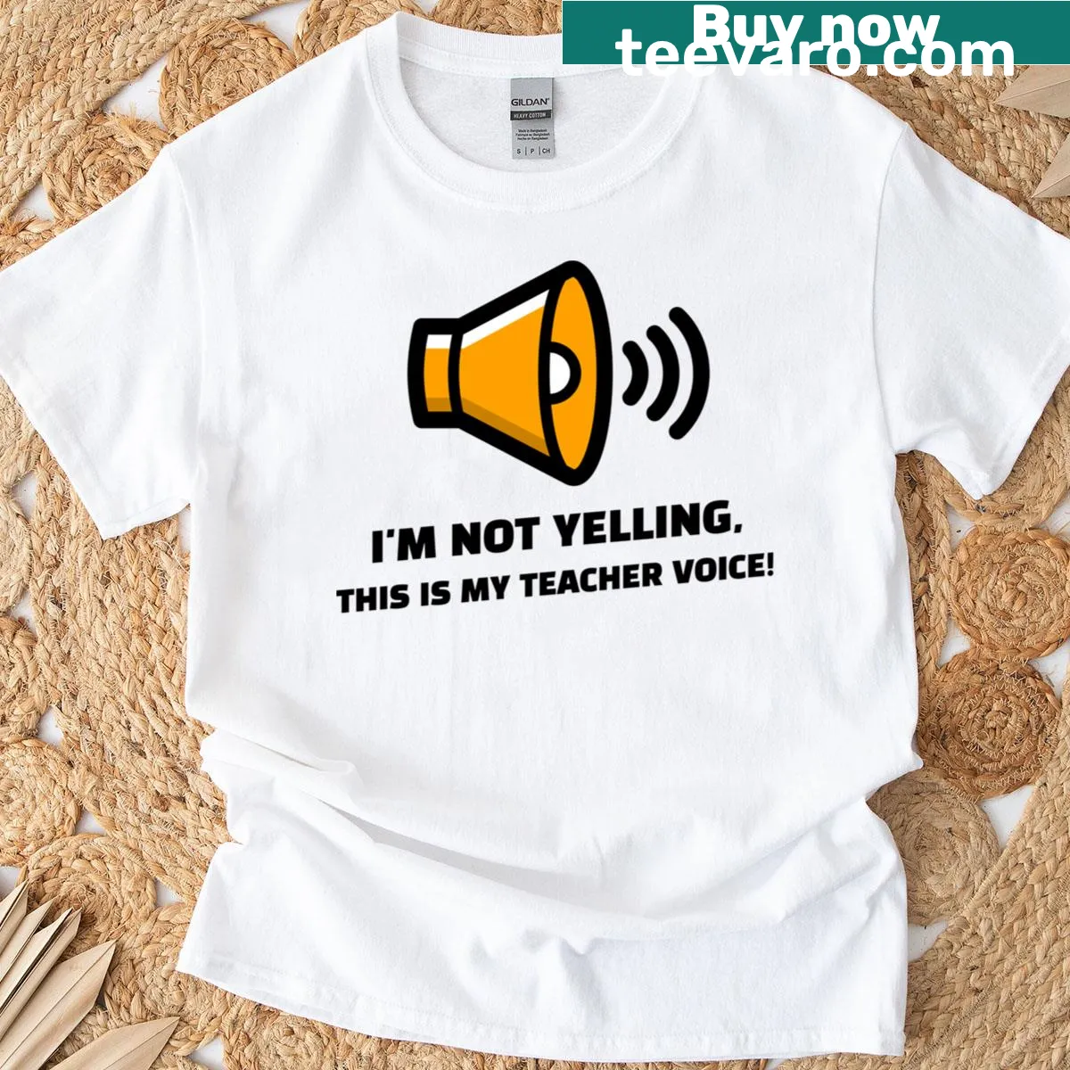 T-shirt with the phrase 'I'm Not Yelling This Is My Teacher Voice' — on a men's t-shirt