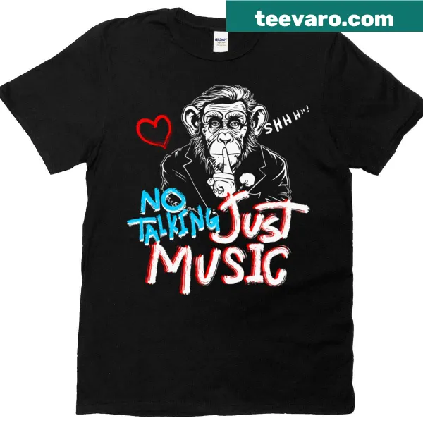 Bold typography t-shirt with 'No Talking Just Music' message