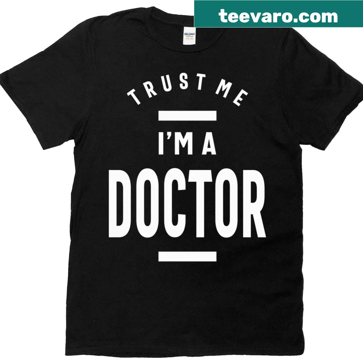 Classic T-shirt with 'Trust Me I'm A Doctor' text in bold font — on a men's t-shirt