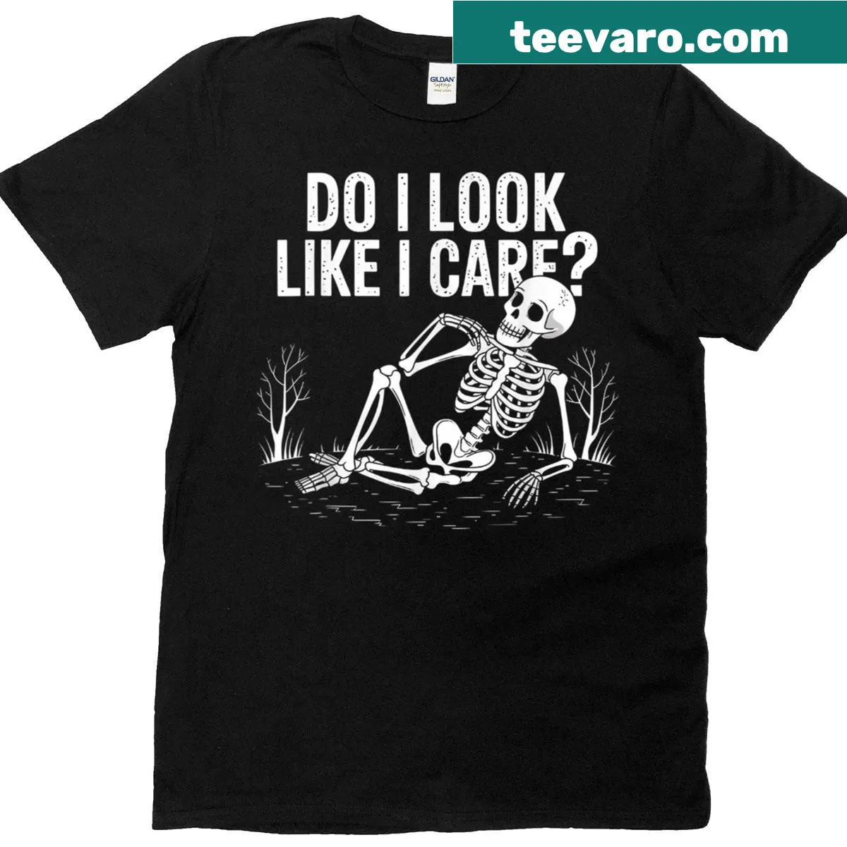 Cartoon skeleton design with the phrase 'Do I Look Like I Care' — on a men's t-shirt