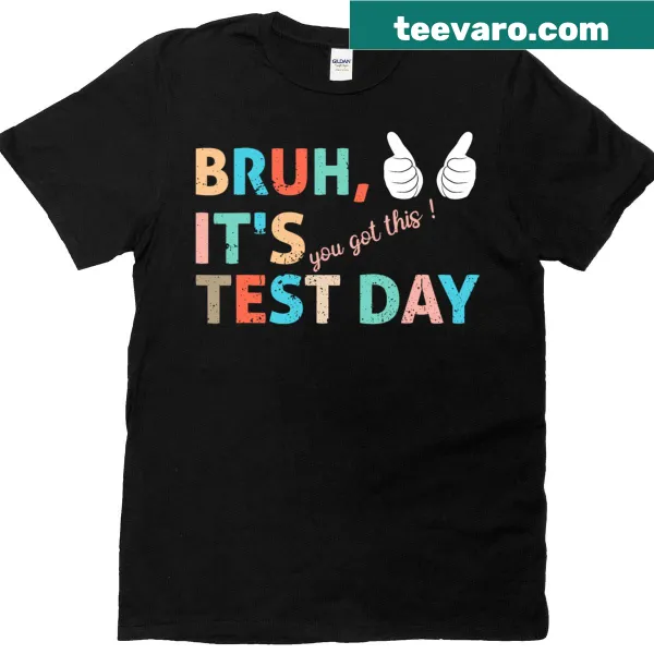 Funny test day T-shirt for kids with the phrase 'Bruh, It's Test Day!'