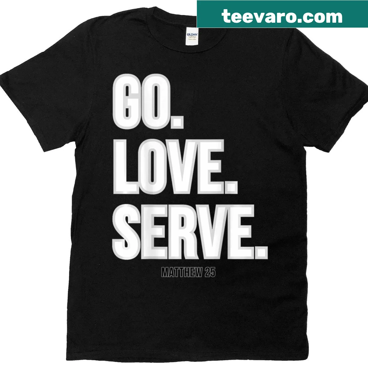 Typography graphic of 'Go Love Serve' from Green Acres Presbyterian on a T-shirt — on a men's t-shirt