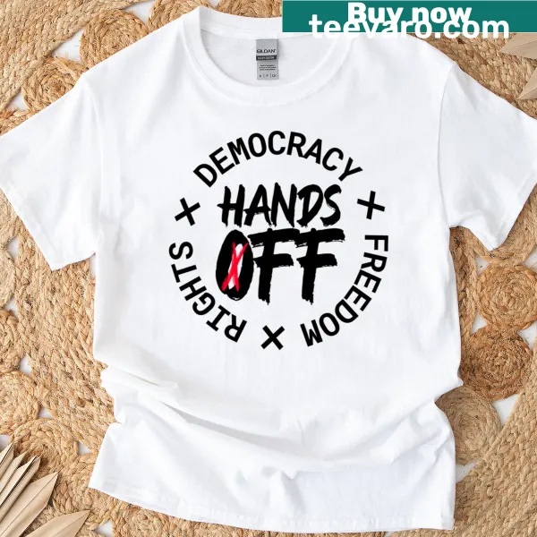 Classic t-shirt with bold text 'Hands Off Protest'