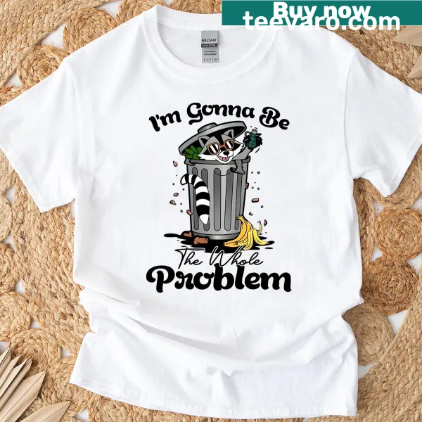 Humorous raccoon meme graphic on a fun chaos T-shirt