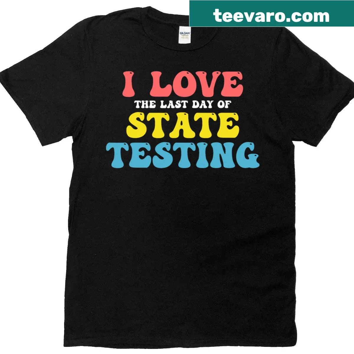 Teacher T-shirt celebrating the last day of state testing — on a men's t-shirt