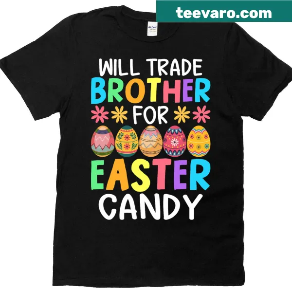 Funny Easter t-shirt featuring candy and sibling trade joke
