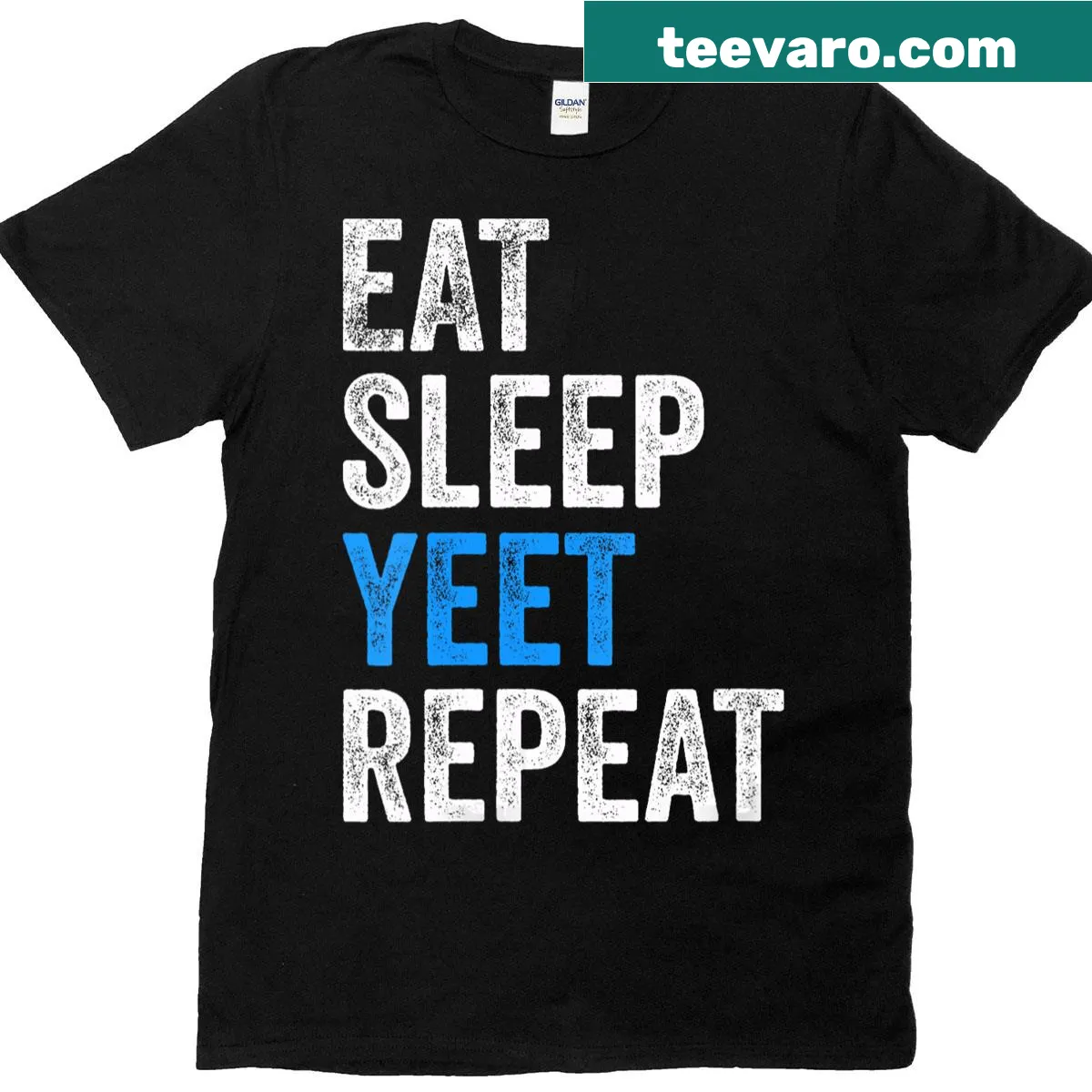 Sarcastic 'Eat Sleep Yeet Repeat' text graphic on a women's V-neck t-shirt — on a men's t-shirt