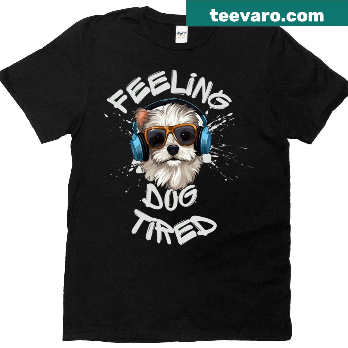Funny t-shirt with 'Feeling Dog Tired' text — on a men's t-shirt