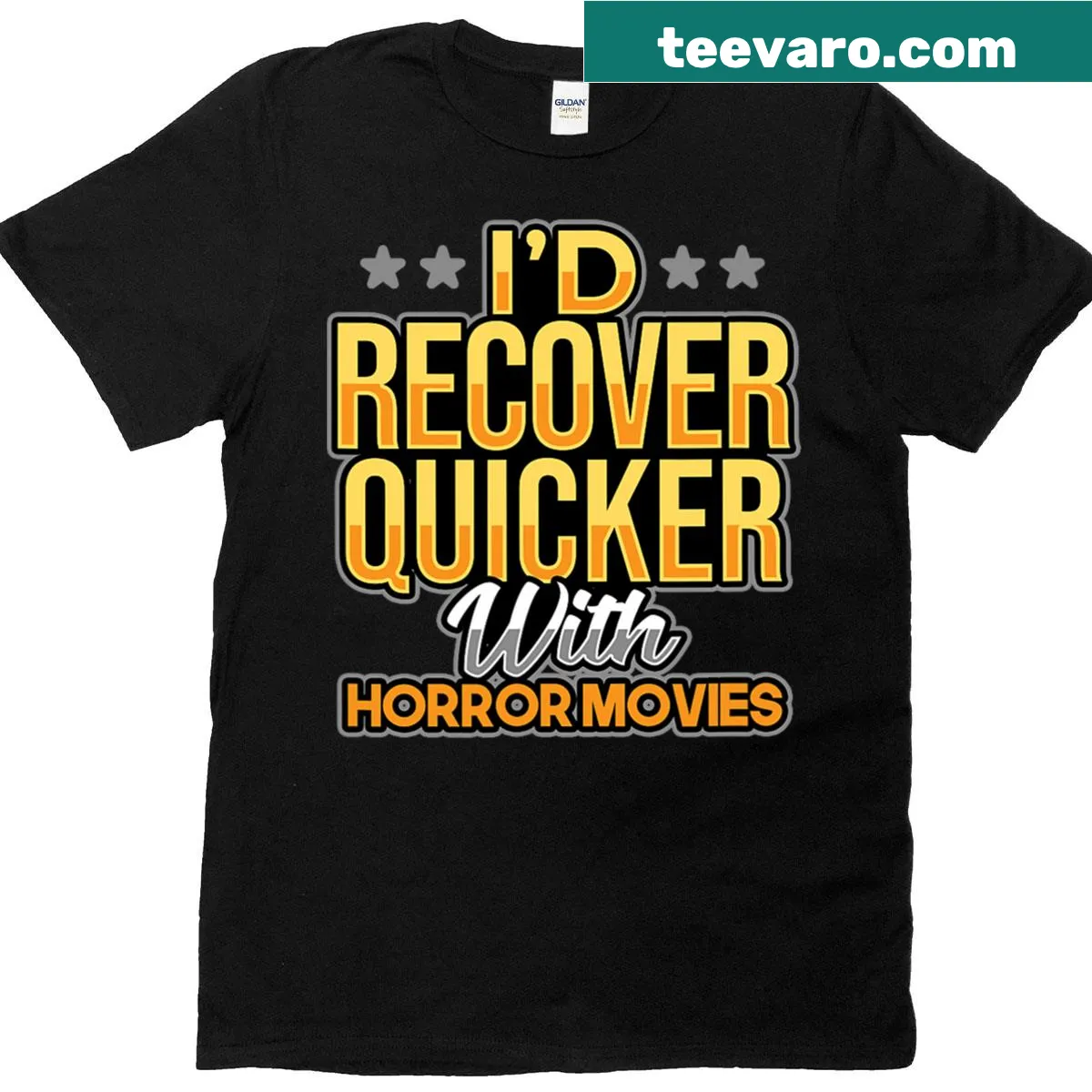 Graphic T-shirt with humorous 'I'd Recover Quicker With Horror Movies' text — on a men's t-shirt