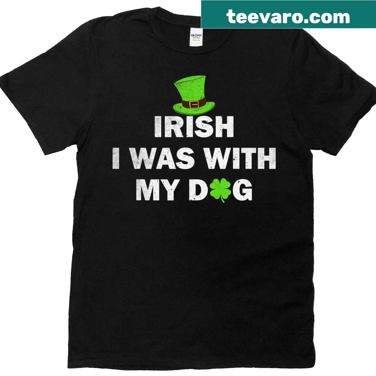 T-shirt saying 'Irish I Was With My Dog' — on a men's t-shirt